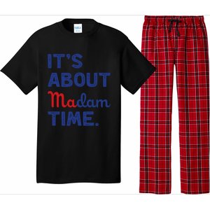 ItS About Madam Time Madam Kamala Harris 2024 Election Funny Gift Pajama Set