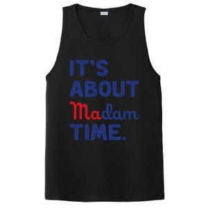 ItS About Madam Time Madam Kamala Harris 2024 Election Funny Gift PosiCharge Competitor Tank