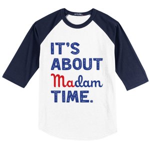 ItS About Madam Time Madam Kamala Harris 2024 Election Funny Gift Baseball Sleeve Shirt