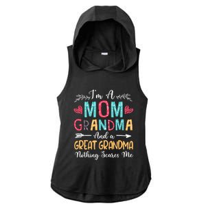 I'm A Mom Grandma And A Great Grandma Nothing Scares Me Ladies PosiCharge Tri-Blend Wicking Draft Hoodie Tank