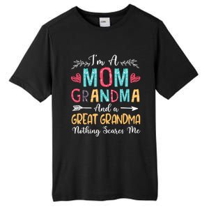 I'm A Mom Grandma And A Great Grandma Nothing Scares Me Tall Fusion ChromaSoft Performance T-Shirt