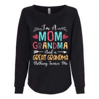 I'm A Mom Grandma And A Great Grandma Nothing Scares Me Womens California Wash Sweatshirt