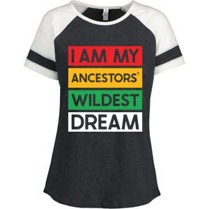 I Am My Ancestors Wildest Dream Gift Black History Month Gift Enza Ladies Jersey Colorblock Tee