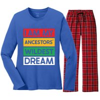 I Am My Ancestors Wildest Dream Gift Black History Month Gift Women's Long Sleeve Flannel Pajama Set 