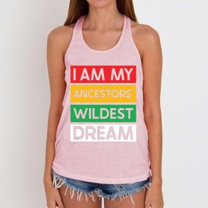 I Am My Ancestors Wildest Dream Gift Black History Month Gift Women's Knotted Racerback Tank