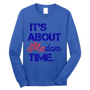 ItS About Madam Time Gift Long Sleeve Shirt