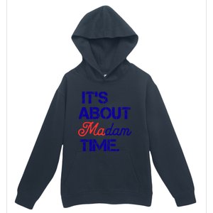 ItS About Madam Time Gift Urban Pullover Hoodie