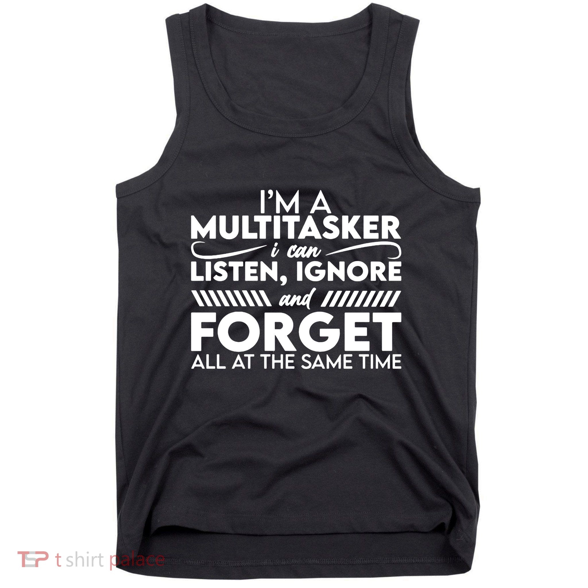 Im A Multitasker Tank Top