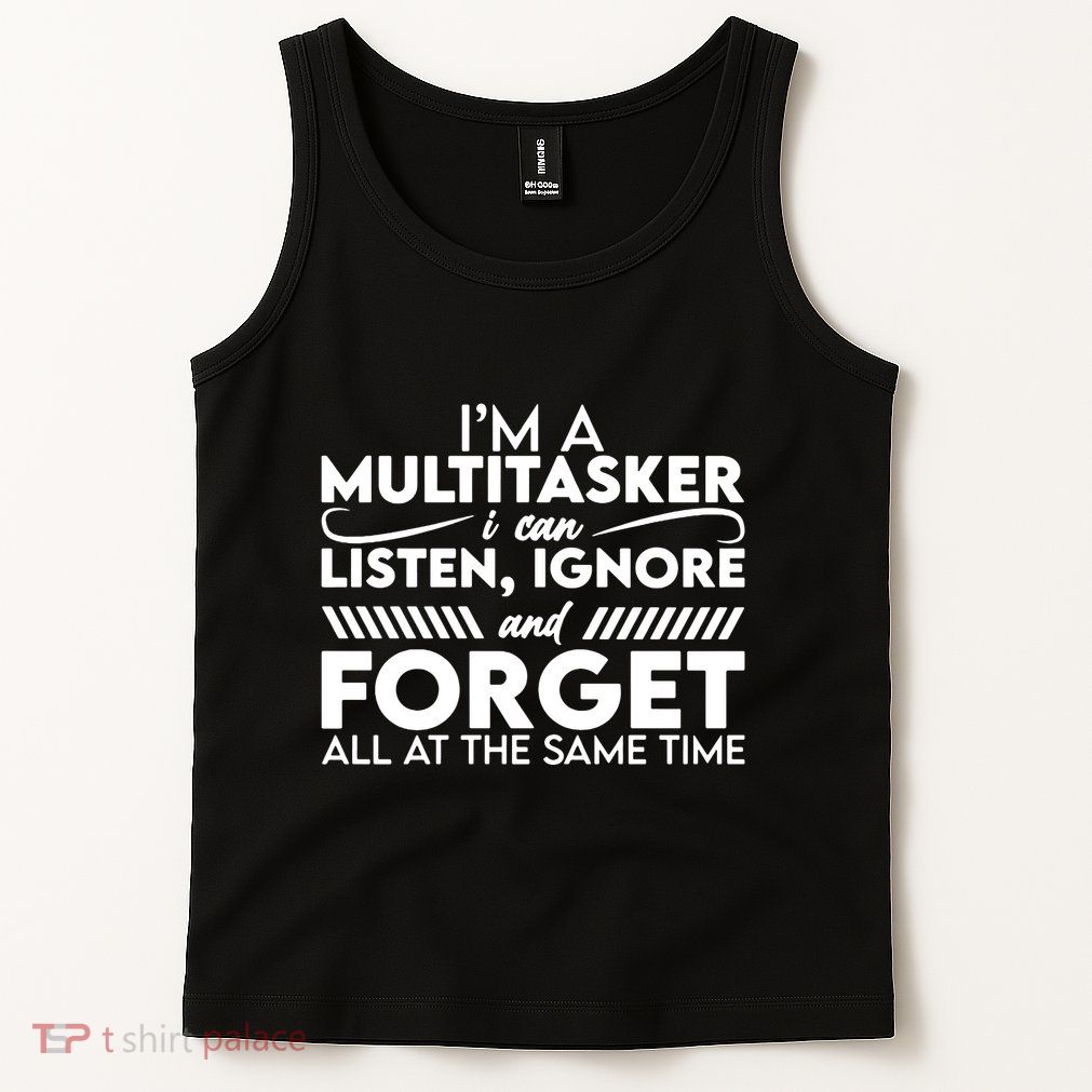Im A Multitasker Tank Top