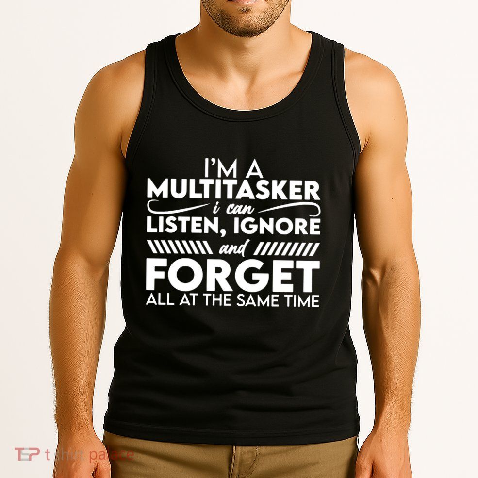 Im A Multitasker Tank Top