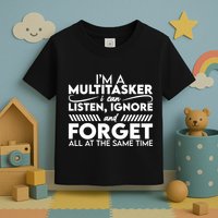 Im A Multitasker Toddler T-Shirt