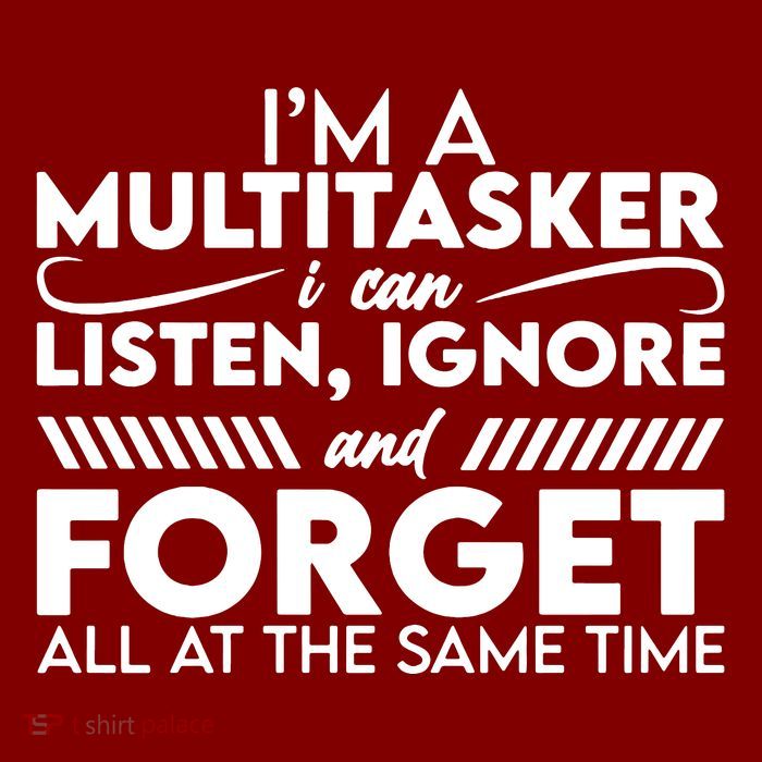 Im A Multitasker T-Shirt