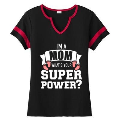 I'm A Mom What's Your Superpower Cool Gift Ladies Halftime Notch Neck Tee