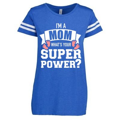 I'm A Mom What's Your Superpower Cool Gift Enza Ladies Jersey Football T-Shirt