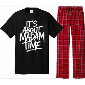 ItS About Madam Time Gift Pajama Set