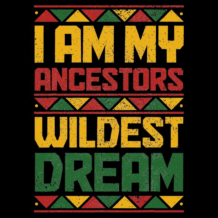 I Am My Ancestors Wildest Dream Black History Juneteenth Drawstring Bag
