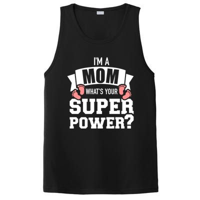 I'm A Mom What's Your Superpower Gift PosiCharge Competitor Tank