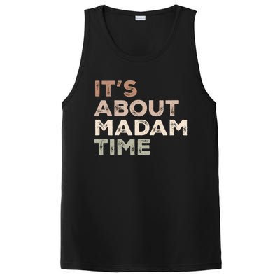 ItS About Madam Time Humor Saying Sarcastic Funny Great Gift PosiCharge Competitor Tank