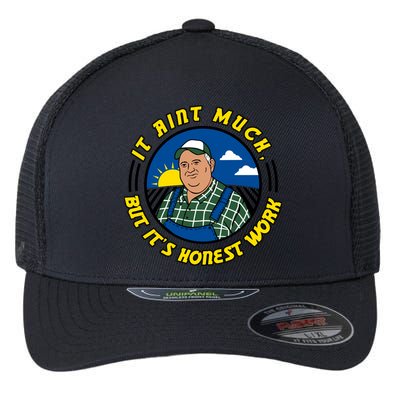 It Ain’t Much But It’s Honest Work Flexfit Unipanel Trucker Cap