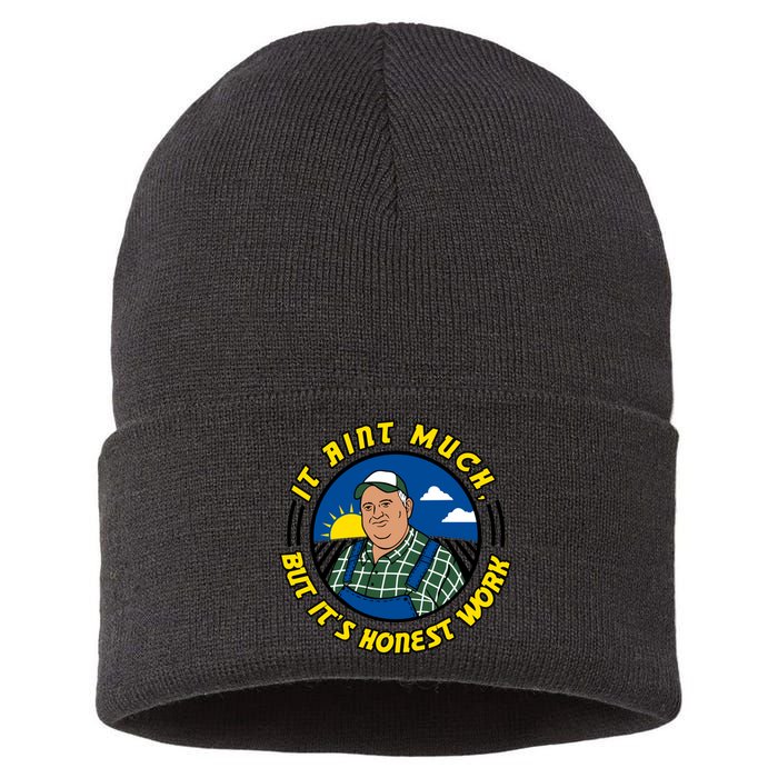 It Ain’t Much But It’s Honest Work Sustainable Knit Beanie
