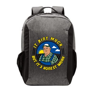 It Ain’t Much But It’s Honest Work Vector Backpack