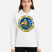 It Ain’t Much But It’s Honest Work Hoodie