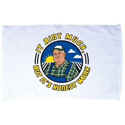 It Ain’t Much But It’s Honest Work Microfiber Hand Towel