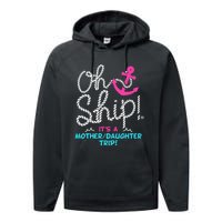 ItS A Mother Daughter Trip Cruise Performance Fleece Hoodie