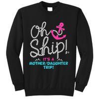 ItS A Mother Daughter Trip Cruise Sweatshirt