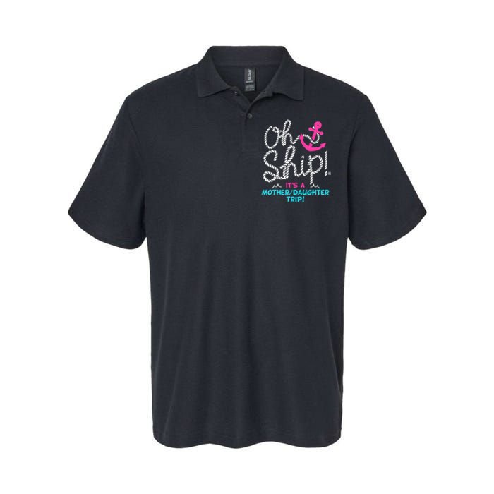 ItS A Mother Daughter Trip Cruise Softstyle Adult Sport Polo