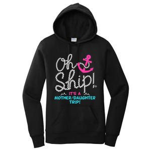 ItS A Mother Daughter Trip Cruise Women's Pullover Hoodie