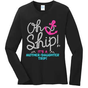 ItS A Mother Daughter Trip Cruise Ladies Long Sleeve Shirt