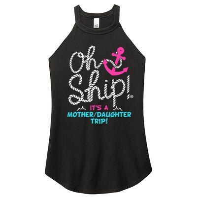 ItS A Mother Daughter Trip Cruise Women’s Perfect Tri Rocker Tank