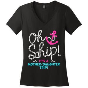 ItS A Mother Daughter Trip Cruise Women's V-Neck T-Shirt