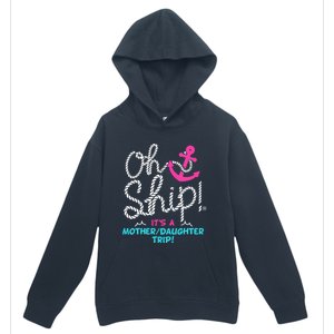 ItS A Mother Daughter Trip Cruise Urban Pullover Hoodie