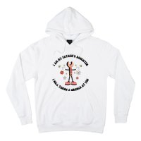 I Am My FatherS Daughter I Will Throw A Wrench At You Hoodie