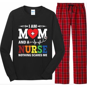 I Am Mom And Nurse Nothing Scares Me Nurse Day Appreciation Gift Long Sleeve Pajama Set