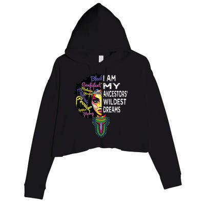 I Am My Ancestors Wildest Dreams Black History Month Crop Fleece Hoodie