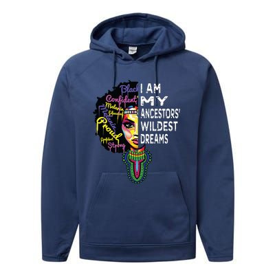 I Am My Ancestors Wildest Dreams Black History Month Performance Fleece Hoodie