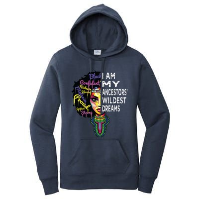 I Am My Ancestors Wildest Dreams Black History Month Women's Pullover Hoodie