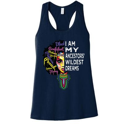 I Am My Ancestors Wildest Dreams Black History Month Women's Racerback Tank