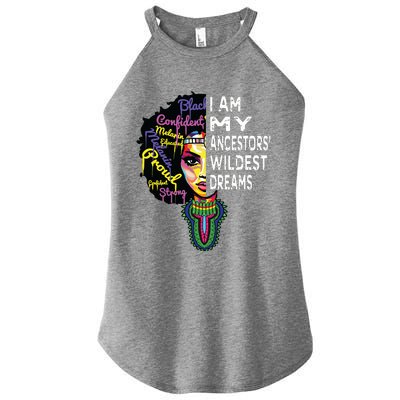 I Am My Ancestors Wildest Dreams Black History Month Women's Perfect Tri Rocker Tank