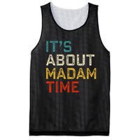 Its About Madam Time Kamala Harris 2024 President Women Gift Mesh Reversible Basketball Jersey Tank