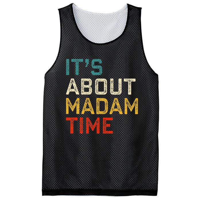 Its About Madam Time Kamala Harris 2024 President Women Gift Mesh Reversible Basketball Jersey Tank