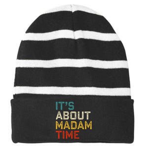 Its About Madam Time Kamala Harris 2024 President Women Gift Striped Beanie with Solid Band