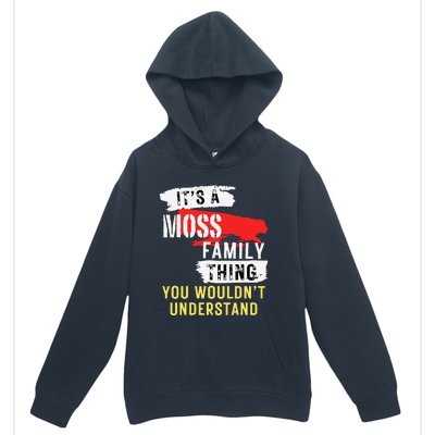 ItS A Moss Family Thing Funny Urban Pullover Hoodie