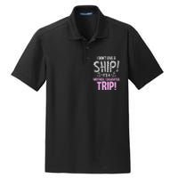 ItS A Mother Daughter Trip Cruise Ship Wear Dry Zone Grid Polo