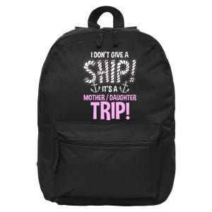 ItS A Mother Daughter Trip Cruise Ship Wear 16 in Basic Backpack