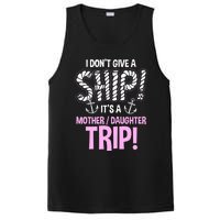 ItS A Mother Daughter Trip Cruise Ship Wear PosiCharge Competitor Tank