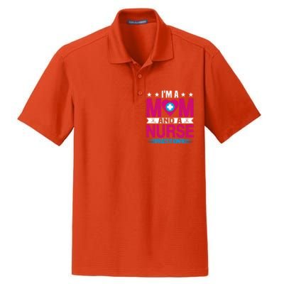 IM A Mom And A Nurse Practitioner Funny Np Nurse Mom Gift Dry Zone Grid Polo